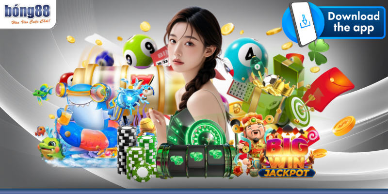 Tải app BONG88 hưởng nhiều lợi ích thiết thực